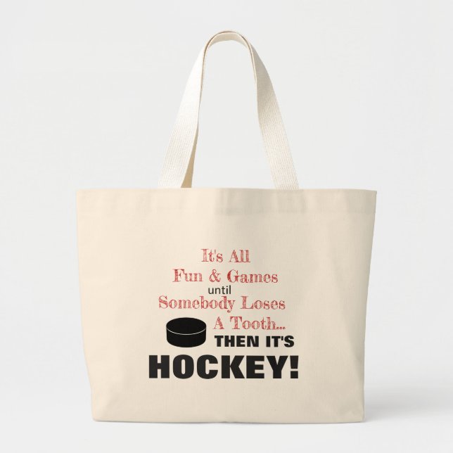 Bolsa Tote Grande É tudo diversão e jogos...então é HOCKEY! (Frente)