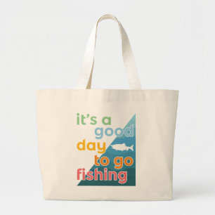 Bolsa Tote Grande É um bom dia para ir pescar