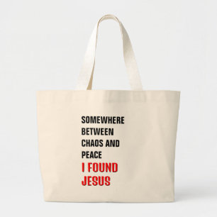 Bolsa Tote Grande EM ALGUM LUGAR ENTRE ... EU ENCONTREI JESUS Cristã
