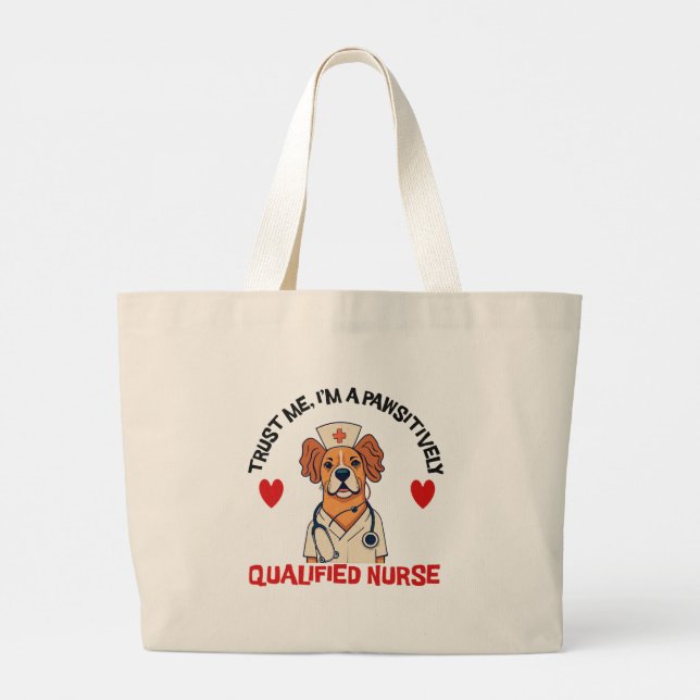 Bolsa Tote Grande Enfermeira Qualificada Pawsitivamente (Verso)
