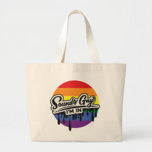 Bolsa Tote Grande Engraçado LGBTQ Sons Gay, estou dentro Arco-ír