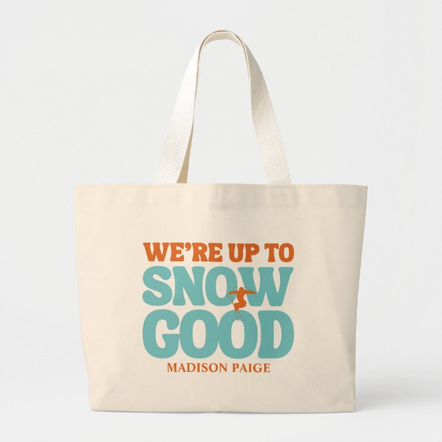 Bolsa Tote Grande Estamos indo para Neve, boa despedida de solteira (Frente)