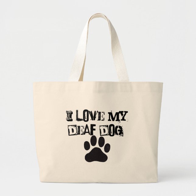 BOLSA TOTE GRANDE EU AMO MEU CÃO SURDO! (Frente)