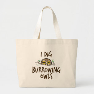 Bolsa Tote Grande Eu escavo Burrowing corujas