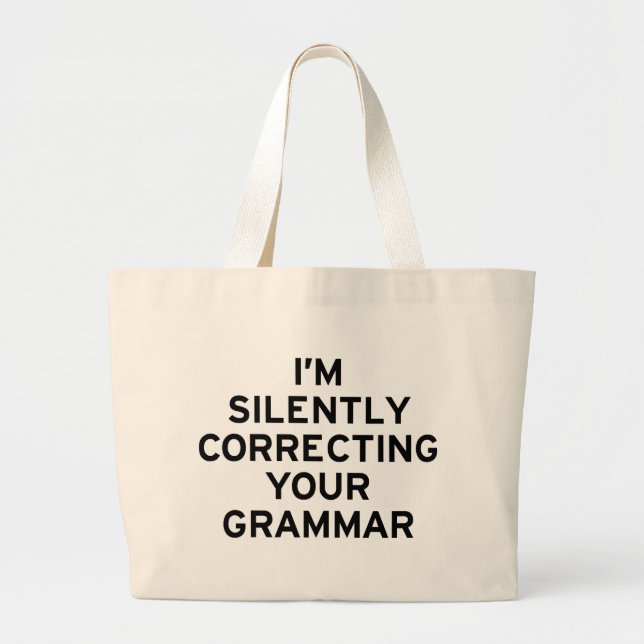 Bolsa Tote Grande Eu estou corrigindo a gramática (Frente)