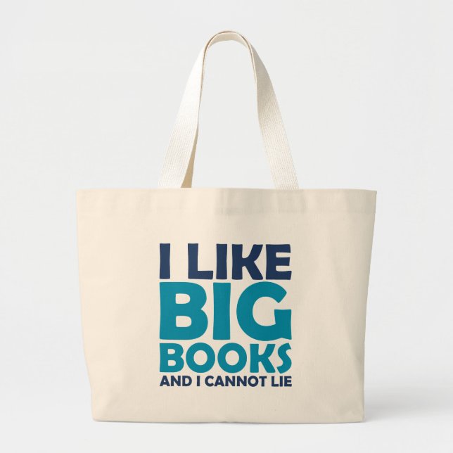 Bolsa Tote Grande Eu gosto de livros grandes e eu não posso (Frente)
