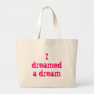 Bolsa Tote Grande Eu sonhei um sonho