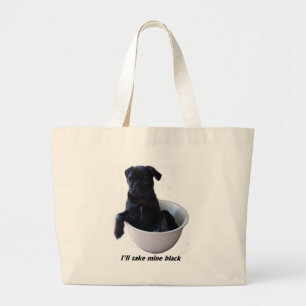 Bolsa Tote Grande Eu tomarei meus pretos - saco preto do Pug