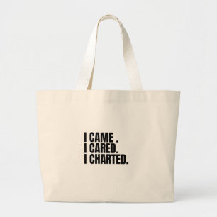 Bolsa Tote Grande eu vim, eu me importei.