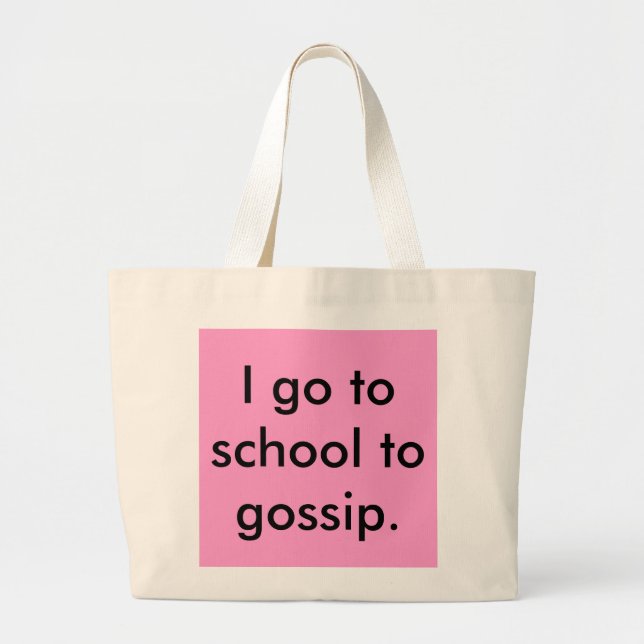 Bolsa Tote Grande Eu vou à escola bisbilhotar (Frente)