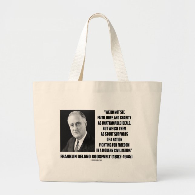 Bolsa Tote Grande FDR Não Vê A Caridade Fé Esperança Como Inalcançáv (Frente)