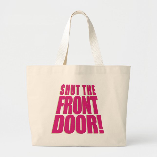 Bolsa Tote Grande Feche a porta da rua 2 (Frente)