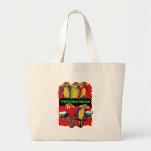 Bolsa Tote Grande FÉRIAS DE PRIMAVERA PARA SEMPRE PAPagaios