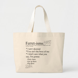 Bolsa Tote Grande Ferret Sayings ou Ferret-isms