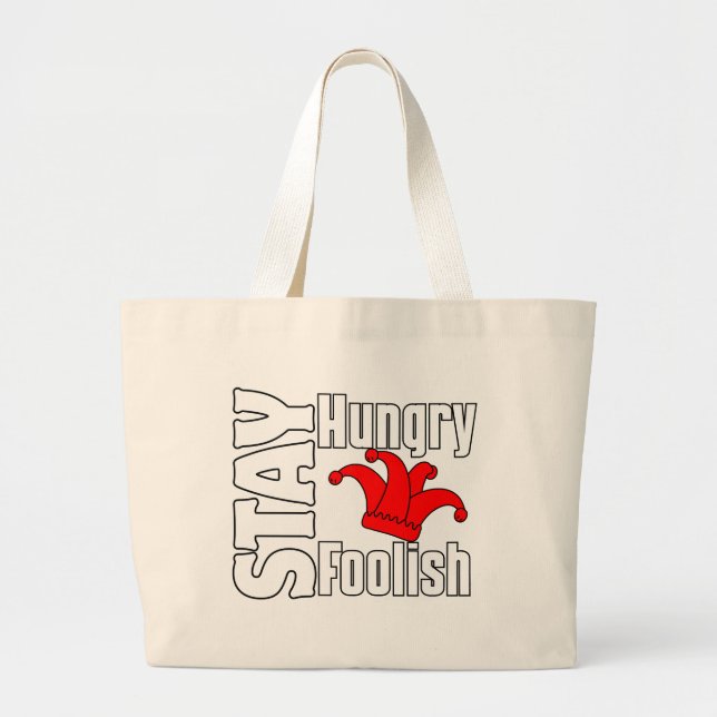 Bolsa Tote Grande Fiquem Com Fome, Fiquem Tolo. (Frente)