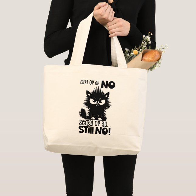Bolsa Tote Grande First Of All, No Funny Cat Lover Gift  (Frente (produto))