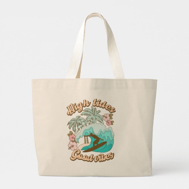 Bolsa Tote Grande High Tides Good Vibs Beach Life Surfing Tropical (Verso)