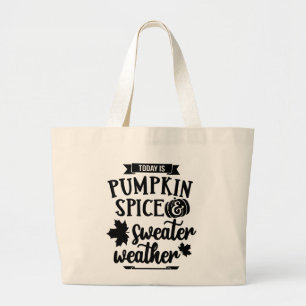 Bolsa Tote Grande Hoje é Pumpkin Spice e Sweater Weather