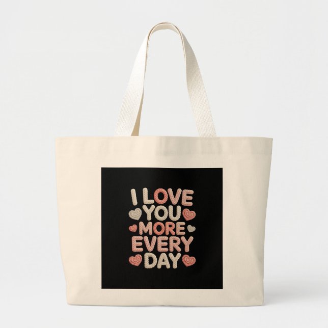 Bolsa Tote Grande "I Love You More Every Day" Knitted Text & Crochet (Frente)