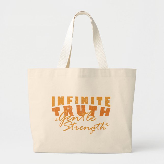 Bolsa Tote Grande Infinite Truth, Gentle Strength Tote Bags (Frente)