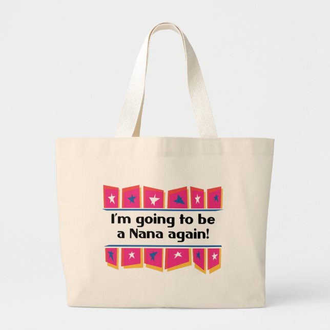 Bolsa Tote Grande Ir ser uma Nana outra vez! (Frente)