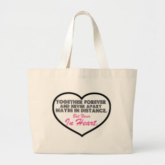 Bolsa Tote Grande Junto para sempre & nunca distante .......