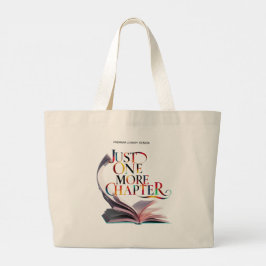 Bolsa Tote Grande Just One More Chapter" Book Lover Tote Bag