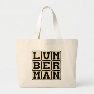 Bolsa Tote Grande Lenhador, Cortador de Madeira