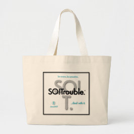 Bolsa Tote Grande Logotipos e slogans SO!Trouble