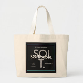 Bolsa Tote Grande Logotipos e slogans SO!Trouble