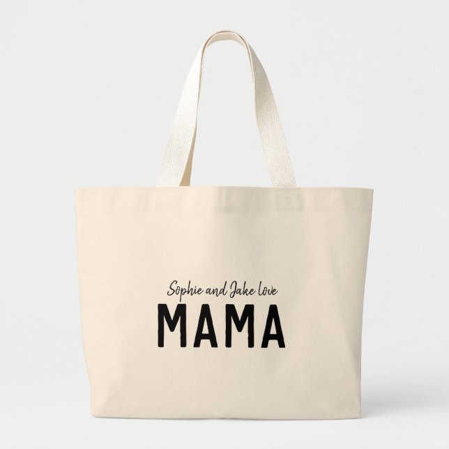 Bolsa Tote Grande Love Mama | Dia de as mães de Nomes de Crianças Ne (Frente)