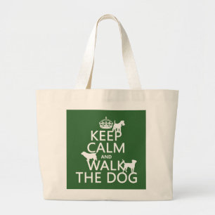 Bolsa Tote Grande Mantenha a calma e ande o cão - todas as cores