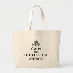 Bolsa Tote Grande Mantenha a calma e escute aye-Ayes