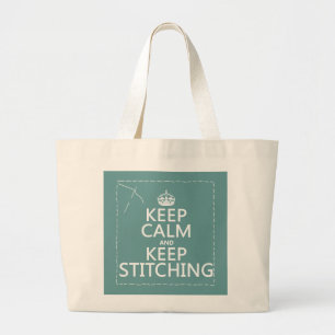 Bolsa Tote Grande Mantenha a calma e mantenha-a costurar (todas as