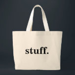 Bolsa Tote Grande material.<br><div class="desc">ele guarda suas coisas.</div>