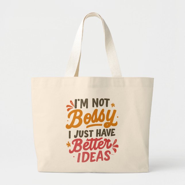 Bolsa Tote Grande Melhores Ideias – Citação Engraçada de Poder Femin (Frente)