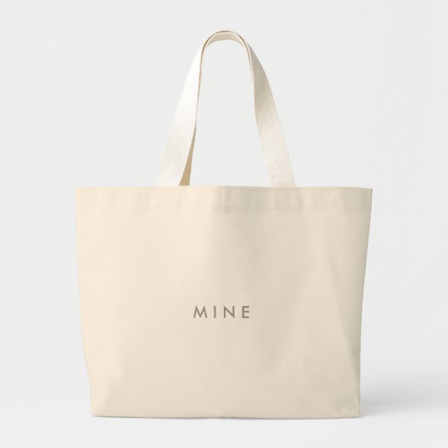 Bolsa Tote Grande Mensagem engraçada "MINE" (Frente)