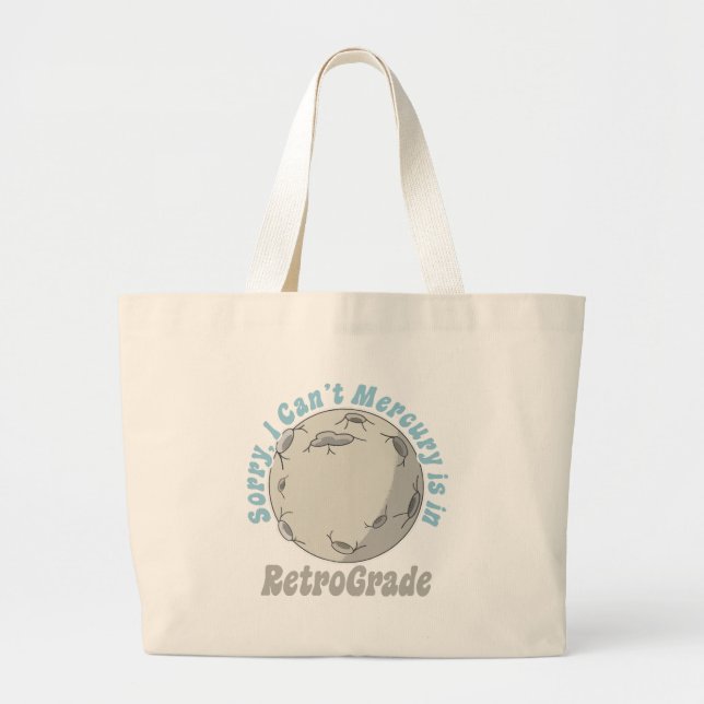Bolsa Tote Grande Mercúrio retrógrado engraçado (Frente)