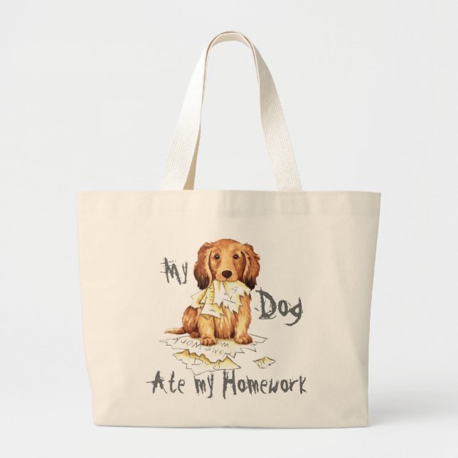 Bolsa Tote Grande Meu Longueirado Dachshund Comeu Minha Casa (Frente)