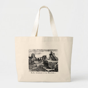 Bolsa Tote Grande Minha Carreira Está Em Ruínas: Stonehenge