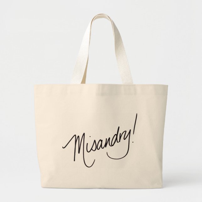 Bolsa Tote Grande Misandry! Sacola (Frente)