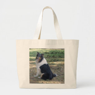 Bolsa Tote Grande Mostre-me uma Collie, eu mostro-lhe um sorriso...