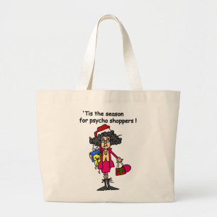 Bolsa Tote Grande Motivo Para Compradores Psicopatas