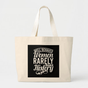 Bolsa Tote Grande Mulheres Bem Comportadas Raramente Fazem História