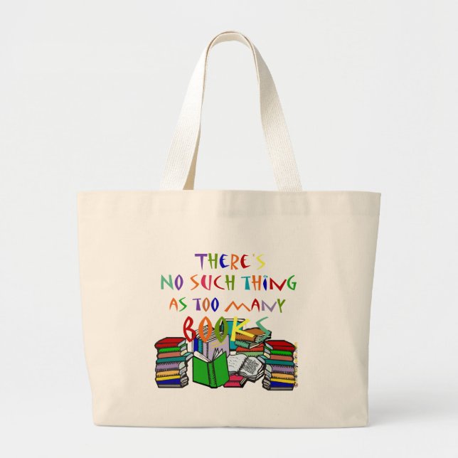 Bolsa Tote Grande Não há tanta coisa como muitos livros! (Frente)