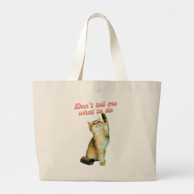 Bolsa Tote Grande Não me digas o que fazer para os presentes do gato (Verso)
