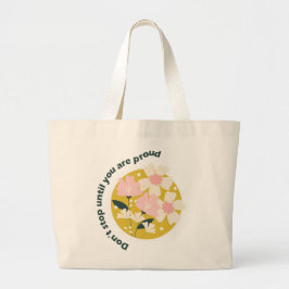 Bolsa Tote Grande Não Pare Até que Você Esteja Orgulhoso Citação Mo