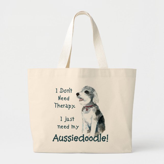 Bolsa Tote Grande Não preciso de terapia - Aussiedoodle (Frente)