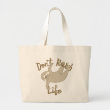 Não Rush Life Sloth