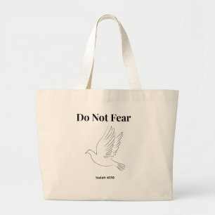 Bolsa Tote Grande Não Tema Isaías 41:10 Minimal Dove Cristã